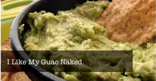 GuacNaked